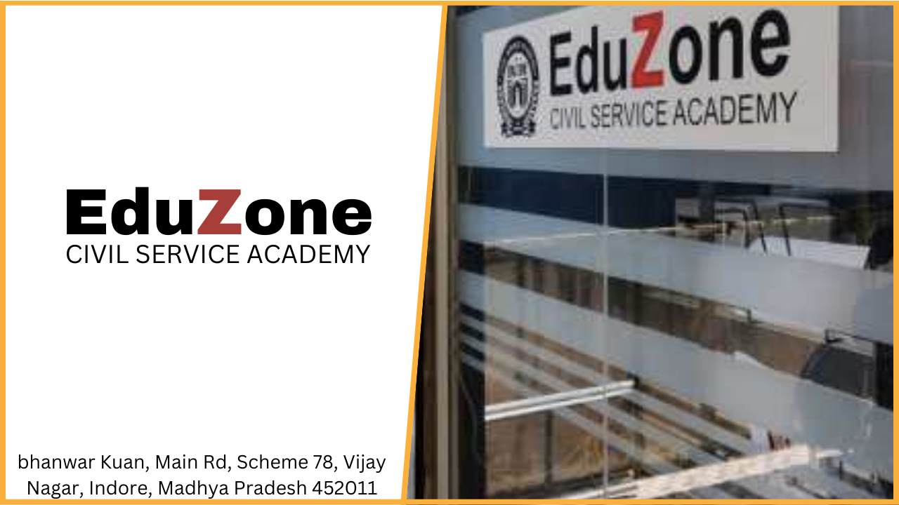 Eduzone Civil Service Academy Indore